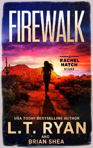 [Rachel Hatch 05] • Firewalk (Rachel Hatch Book 5)